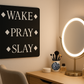 Wake Pray Slay