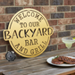 Welcome To Our Backyard Bar and Grill