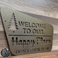 Welcome to Our Happy Place; Don't Fuck It Up (Camping Edition)