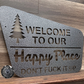 Welcome to Our Happy Place; Don't Fuck It Up (Camping Edition)