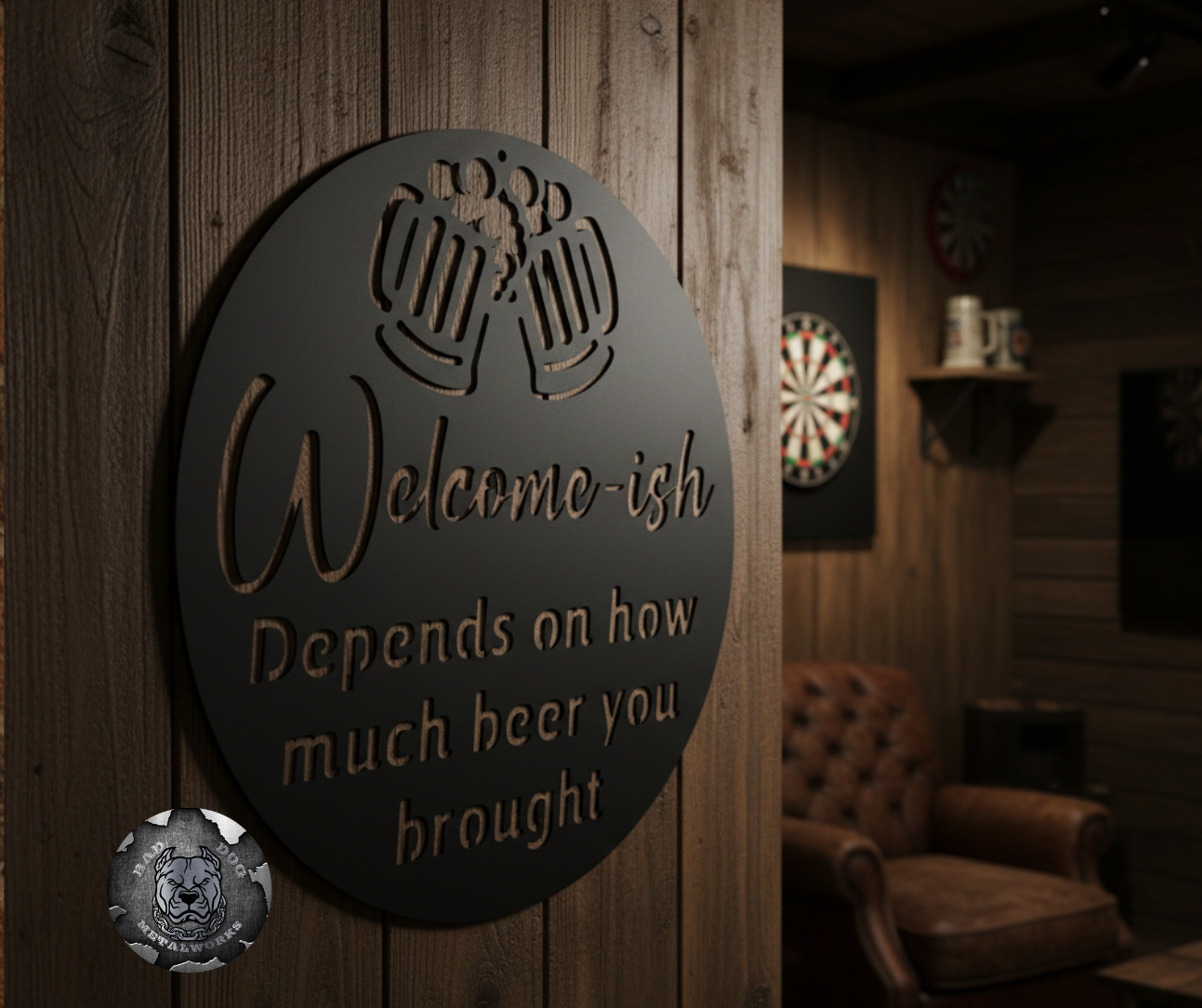 Welcome'ish Depends on How Much Beer You Brought