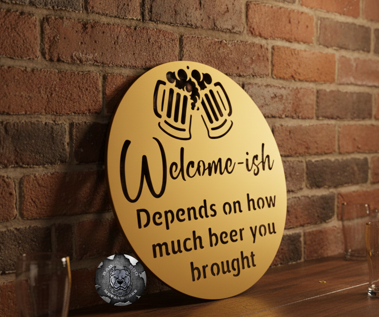 Welcome'ish Depends on How Much Beer You Brought