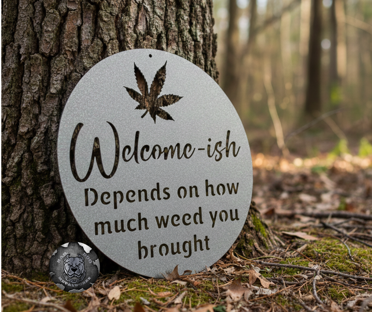 Welcome'ish Depends on How Much Weed You Brought