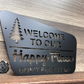 Welcome to Our Happy Place; Don't Fuck It Up (Camping Edition)