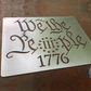 We The People 1776 Plaque