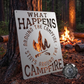 What Happens Around the Campfire, Stays Around the Campfire