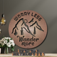 Worry Less, Wander More