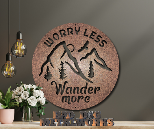 Worry Less, Wander More