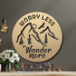 Worry Less, Wander More