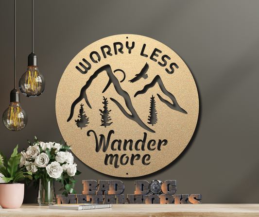 Worry Less, Wander More