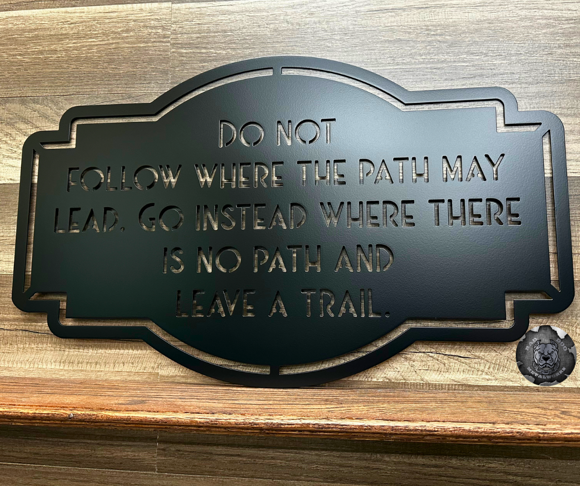 Do Not Follow Where the Path May Lead