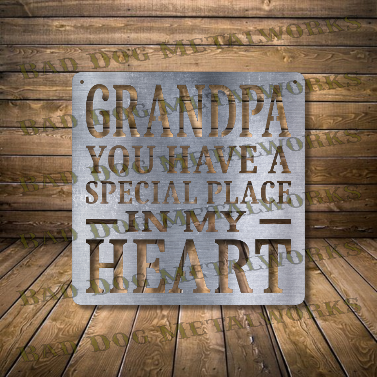 Grandpa You Have a Special Place in My Heart - Dxf and Svg
