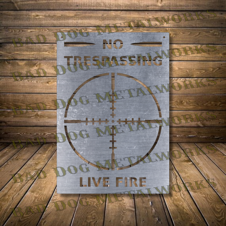 No Trespassing Live Fire - Dxf and Svg