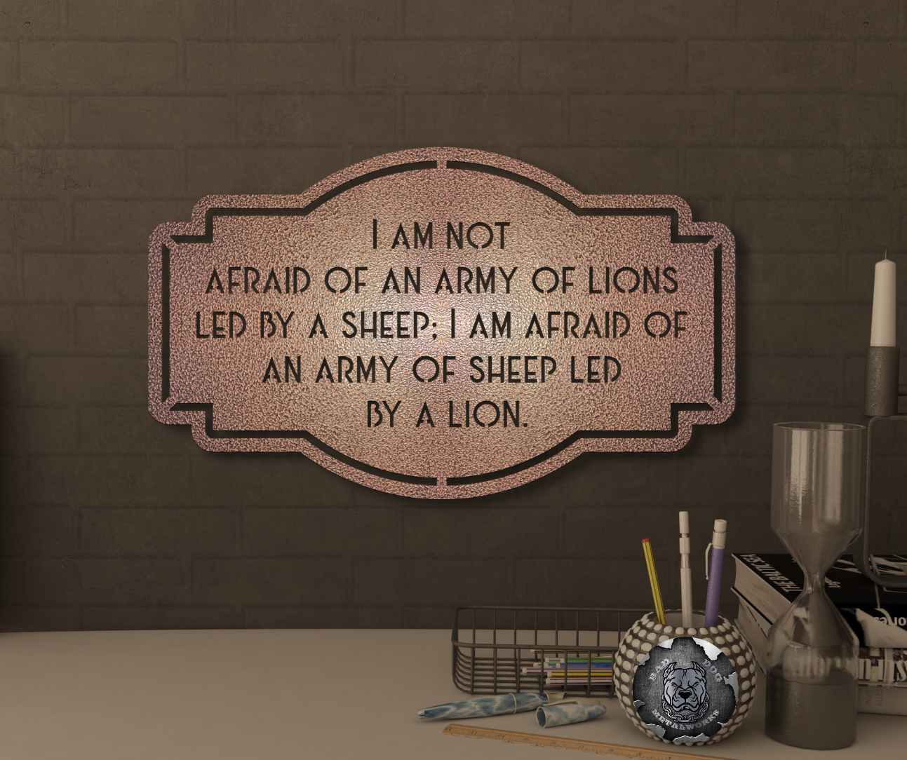 I Am Not Afraid of an Army of Lions Led by a Sheep