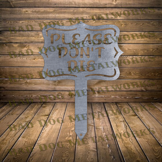 Please Don't Die Garden Stake - Dxf and Svg