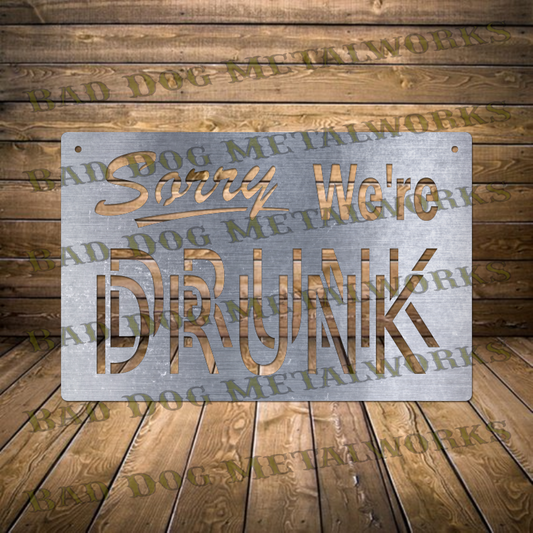 Sorry We're Drunk - Dxf and Svg