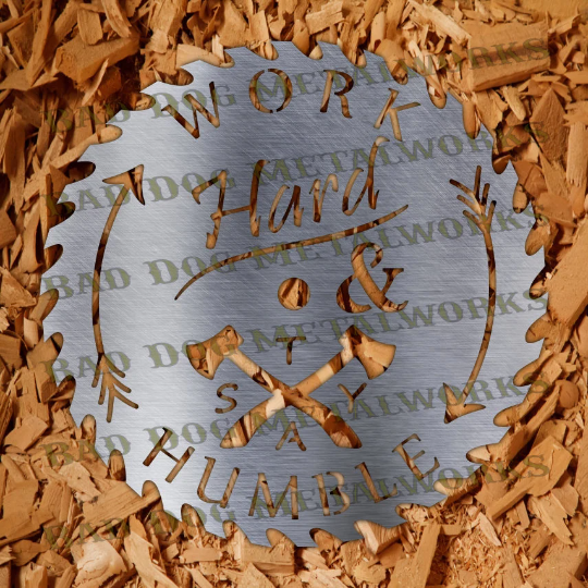 Work Hard Stay Humble Circular Saw Blade - Dxf and Svg