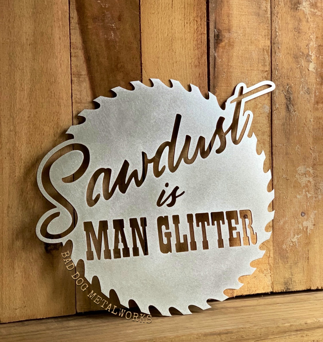 Sawdust is Man Glitter Decorative Circular Saw